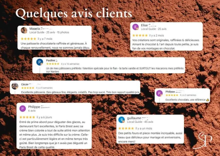 Quelques avis clients sur la Pâtisserie Chocolaterie de Stéphane Pasco, boutique à Nantes et à Vertou
